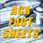 ACA Fact Sheets ACA Fact Sheets